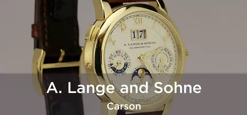  A. Lange and Sohne Carson